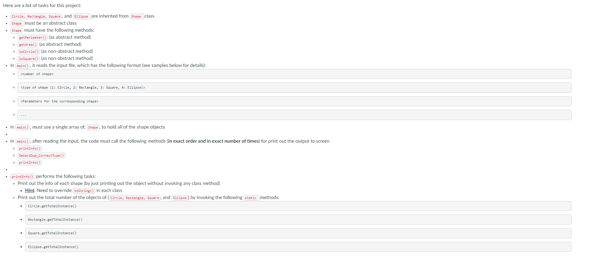 Using Array of Objects Instanceof / getClass() Abstract Class/Method Assignment: Write a