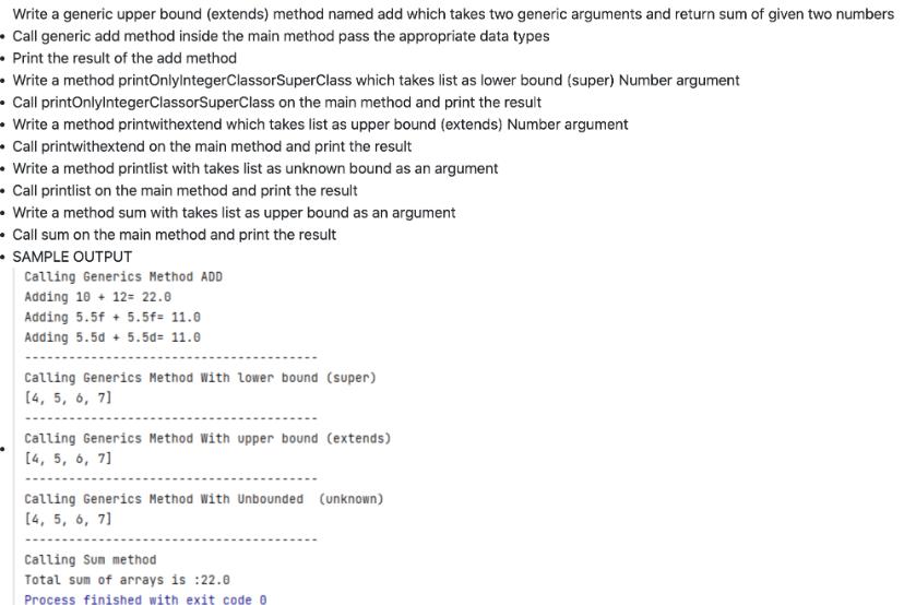 Write a generic upper bound (extends) method named add which takes two generic arguments and return sum of