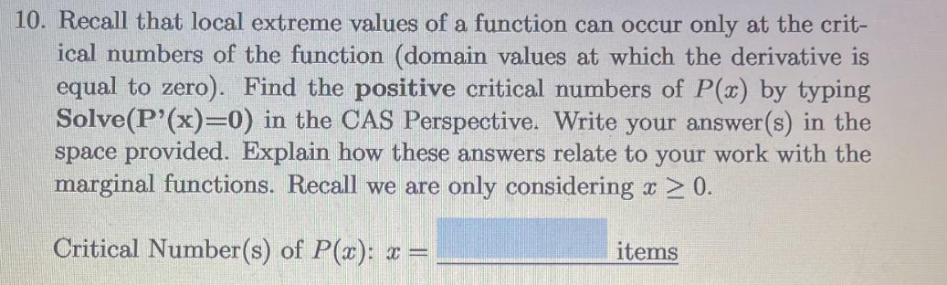 10. Recall that local extreme values of a function can occur only at the crit- ical numbers of the function