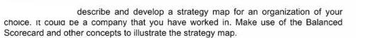 describe and develop a strategy map for an organization of your choice. It could be a company that you have