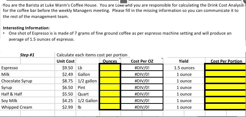 You are the Barista at Luke Warm's Coffee House. You are Luke and you are responsible for calculating the