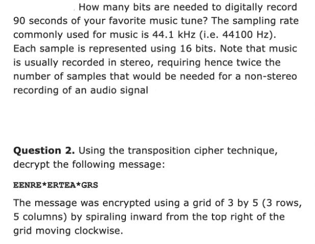 How many bits are needed to digitally record 90 seconds of your favorite music tune? The sampling rate