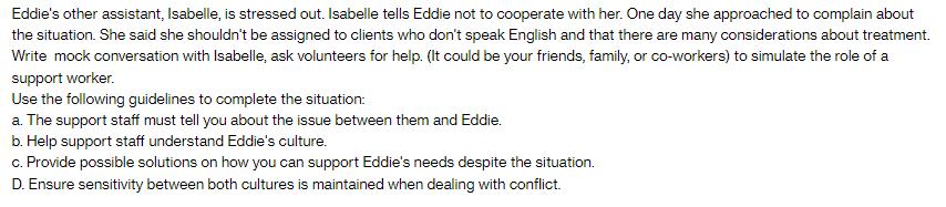 Eddie's other assistant, Isabelle, is stressed out. Isabelle tells Eddie not to cooperate with her. One day
