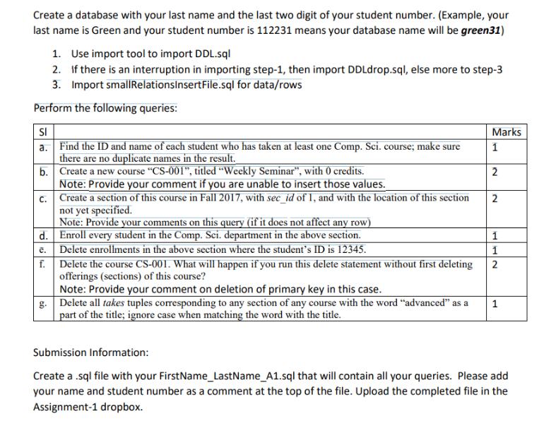 Create a database with your last name and the last two digit of your student number. (Example, your last name