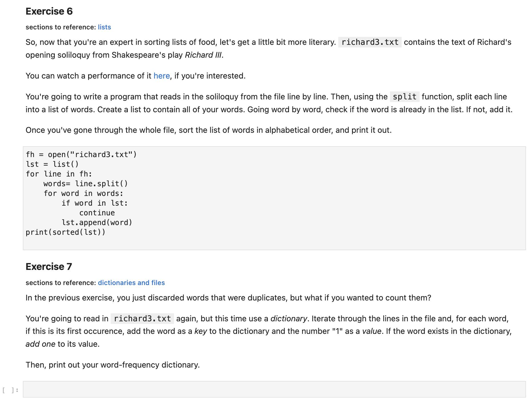 [ ]: Exercise 6 sections to reference: lists So, now that you're an expert in sorting lists of food, let's