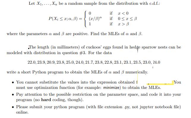 Let X,..., Xn be a random sample from the distribution with c.d.f.: if x < 0 if 0xB if r>B where the