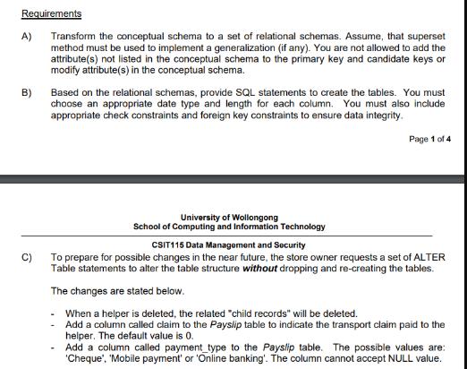 Requirements Transform the conceptual schema to a set of relational schemas. Assume, that superset method