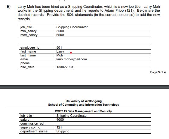 E) Larry Moh has been hired as a Shipping Coordinator, which is a new job title. Larry Moh works in the