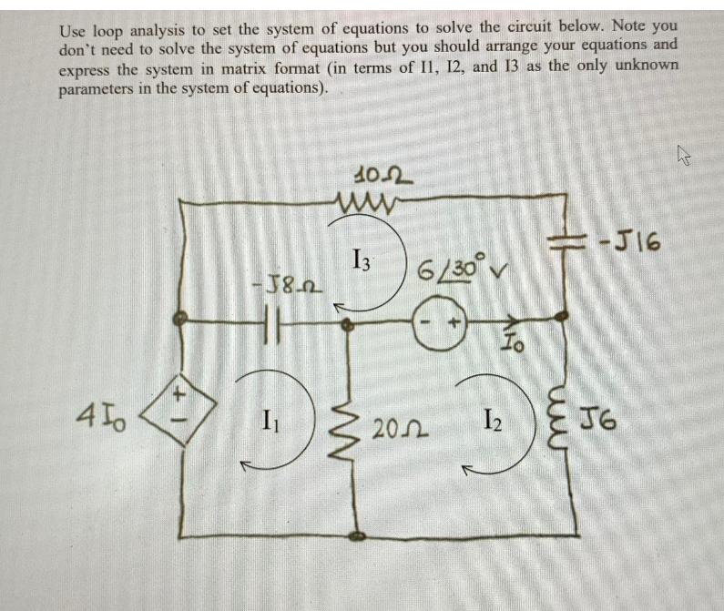 Use loop analysis to set the system of equations to solve the circuit below. Note you don't need to solve the