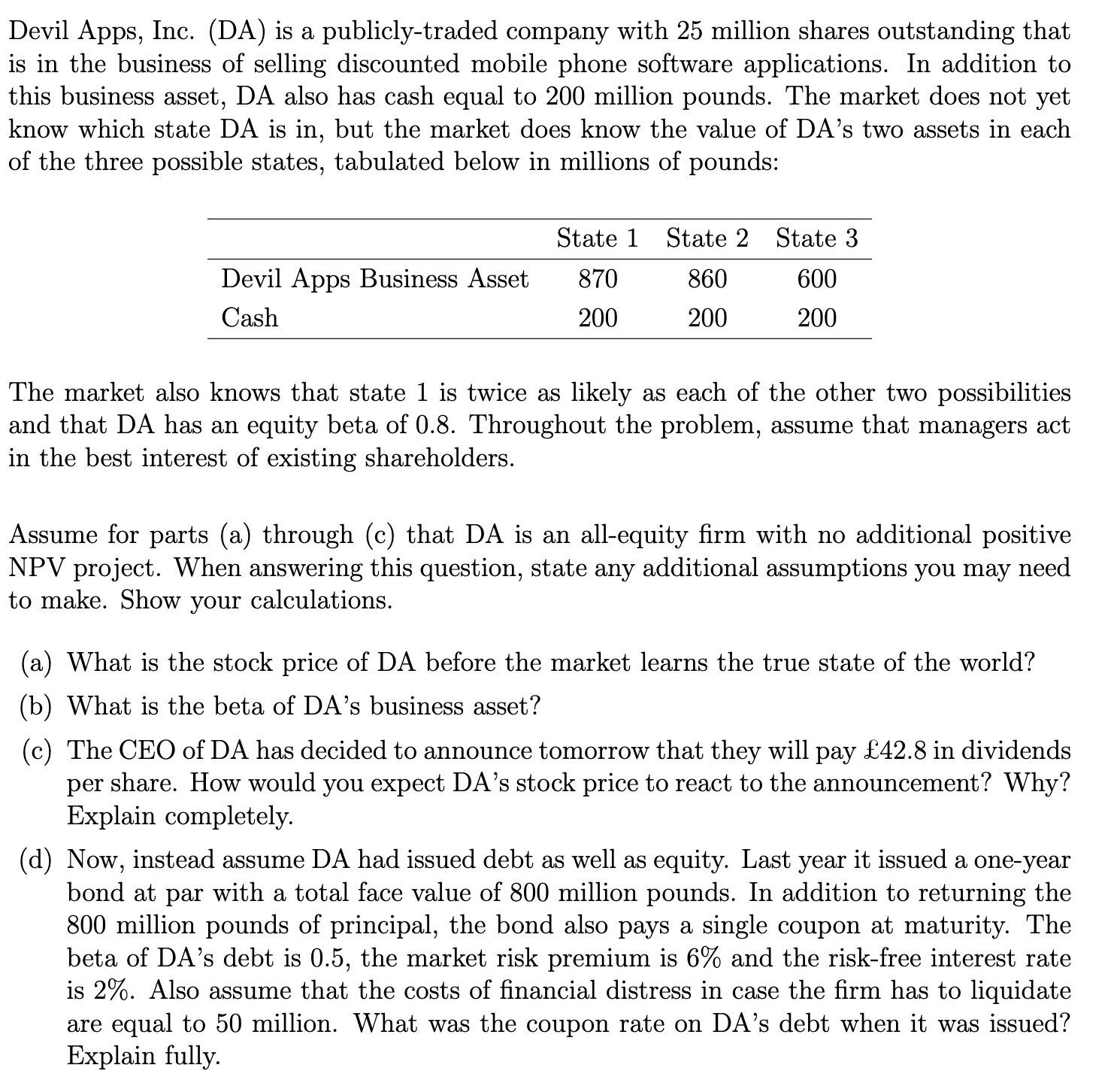 Devil Apps, Inc. (DA) is a publicly-traded company with 25 million shares outstanding that is in the business