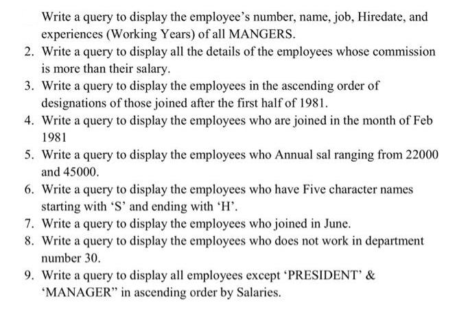 Write a query to display the employee's number, name, job, Hiredate, and experiences (Working Years) of all