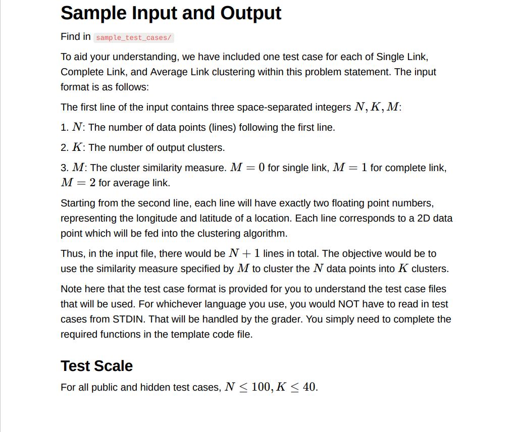 Sample Input and Output Find in sample_test_cases/ To aid your understanding, we have included one test case