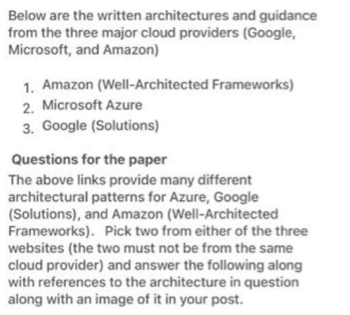 Below are the written architectures and guidance from the three major cloud providers (Google, Microsoft, and