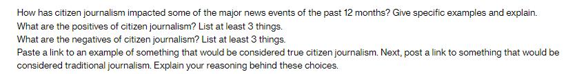 How has citizen journalism impacted some of the major news events of the past 12 months? Give specific