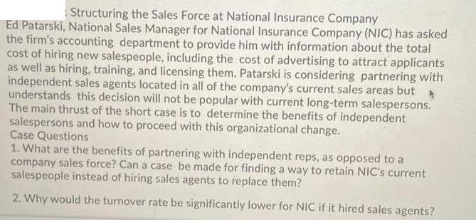 Structuring the Sales Force at National Insurance Company Ed Patarski, National Sales Manager for National