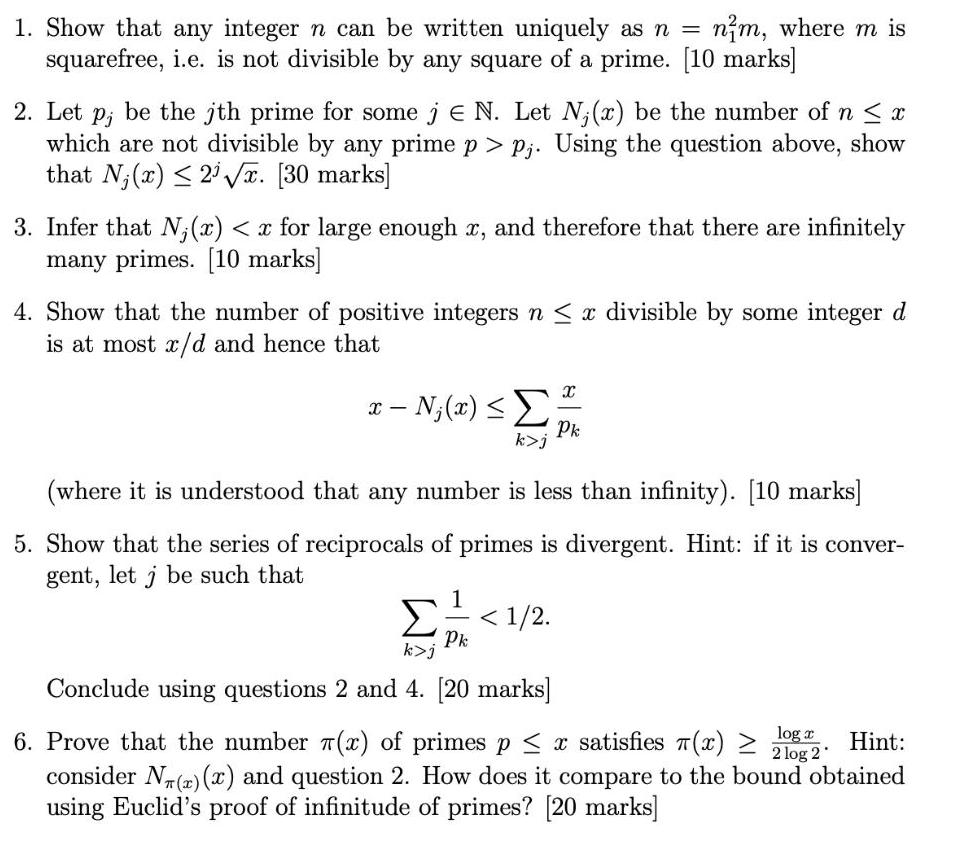 1. Show that any integer n can be written uniquely as n = nim, where m is squarefree, i.e. is not divisible