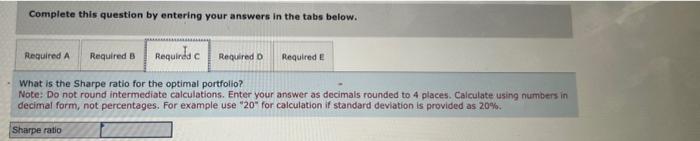 Complete this question by entering your answers in the tabs below. Required A Required B Required c Required