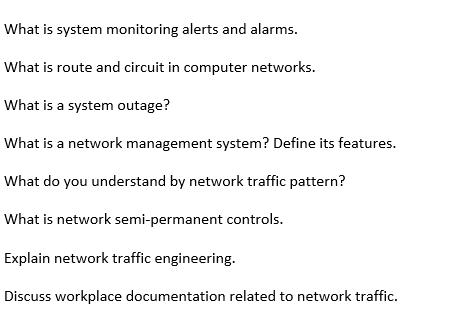 What is system monitoring alerts and alarms. What is route and circuit in computer networks. What is a system