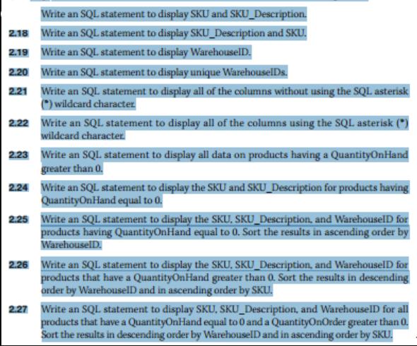 Write an SQL statement to display SKU and SKU_Description. 2.18 Write an SQL statement to display