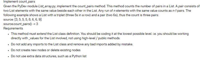 Implement count_pairs Given the PyDev module List_array.py, implement the count_pairs method. This method