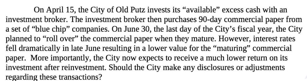 On April 15, the City of Old Putz invests its 