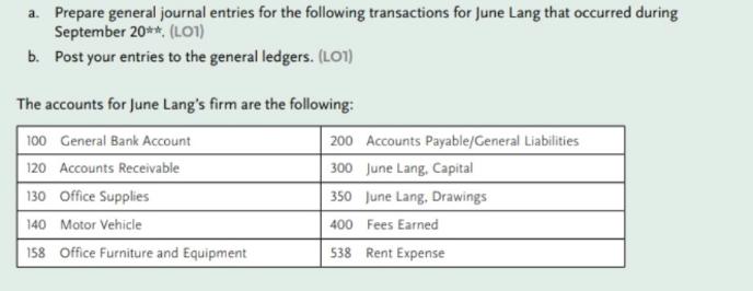a. Prepare general journal entries for the following transactions for June Lang that occurred during