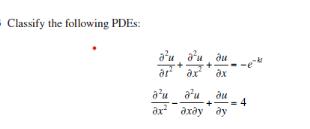 - Classify the following PDEs: ar ax  x au    4