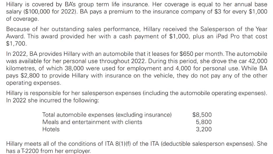 Hillary is covered by BA's group term life insurance. Her coverage is equal to her annual base salary