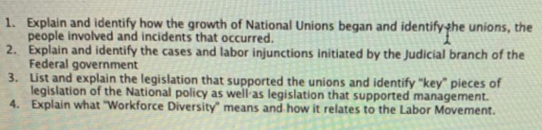 1. Explain and identify how the growth of National Unions began and identify the unions, the people involved