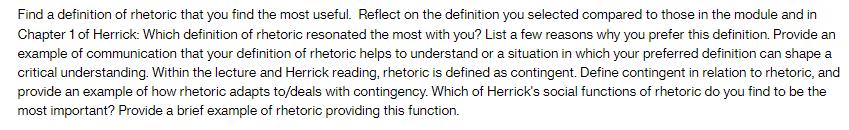 Find a definition of rhetoric that you find the most useful. Reflect on the definition you selected compared