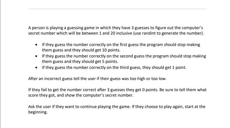 A person is playing a guessing game in which they have 3 guesses to figure out the computer's secret number