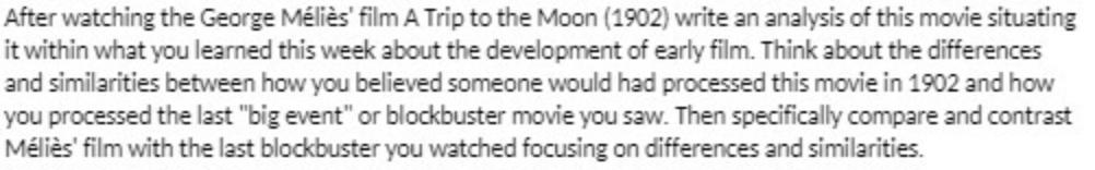 After watching the George Mlis' film A Trip to the Moon (1902) write an analysis of this movie situating it