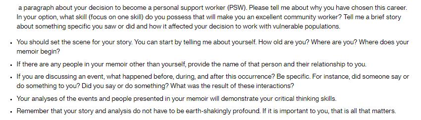 a paragraph about your decision to become a personal support worker (PSW). Please tell me about why you have
