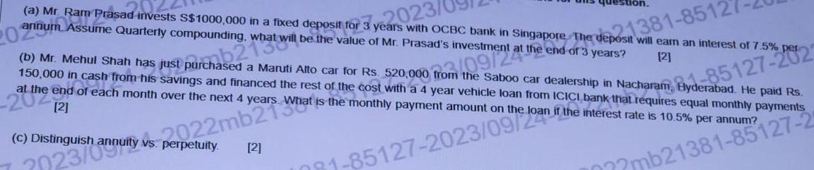 2020 (a) Mr. Ram Prasad invests S$1000,000 in a fixed deposit for 3 years with OCBC bank in Singapore The