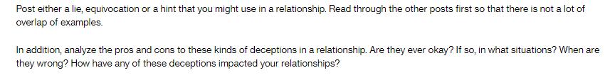 Post either a lie, equivocation or a hint that you might use in a relationship. Read through the other posts