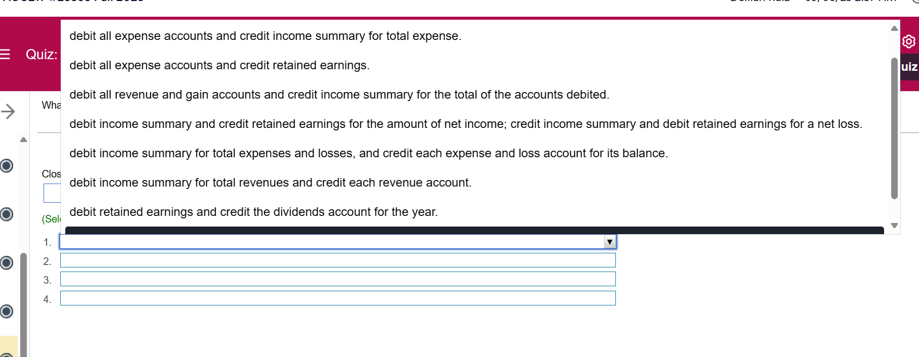= Quiz: Wha Clos (Sel 1. 2. 3. 4. debit all expense accounts and credit income summary for total expense.