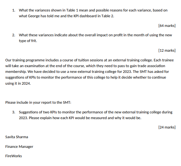 1. What the variances shown in Table 1 mean and possible reasons for each variance, based on what George has