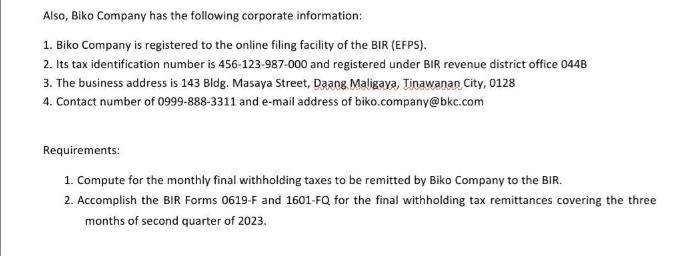 Also, Biko Company has the following corporate information: 1. Biko Company is registered to the online