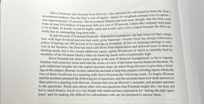 Steve Freeman also learned from Howser, who obtained his information from the firm's investment bankers, that