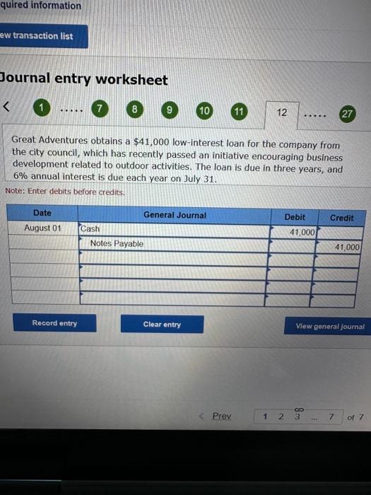 quired information ew transaction list Journal entry worksheet < ***** Date August 01 Record entry 8 Cash 9