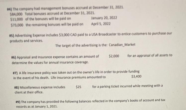 84) The company had management bonuses accrued at December 31, 2021. $84,000 Total bonuses accrued at