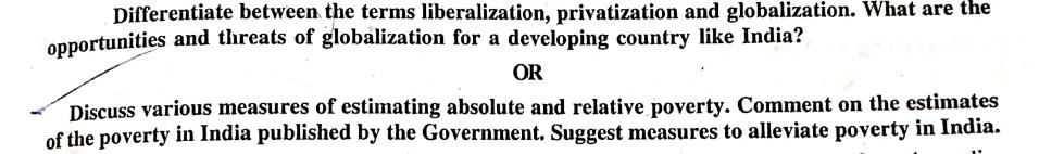 Differentiate between the terms liberalization, privatization and globalization. What are the opportunities