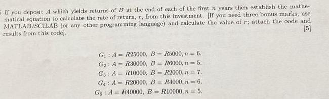If you deposit A which yields returns of B at the end of each of the first n years then establish the mathe-