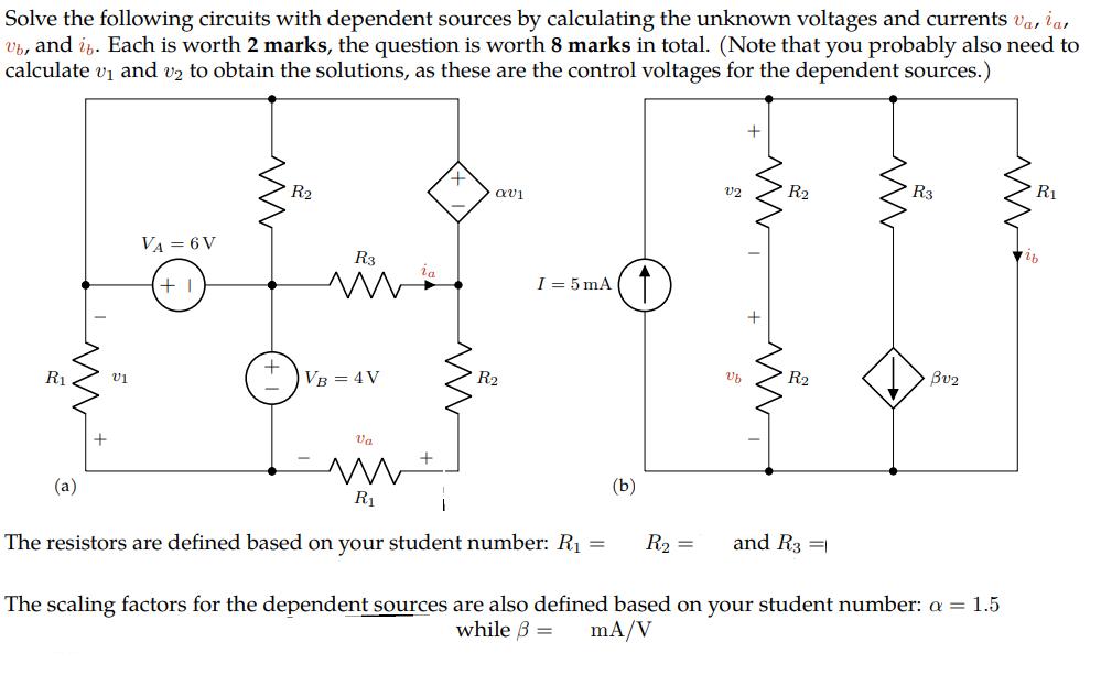 Solve the following circuits with dependent sources by calculating the unknown voltages and currents var iar