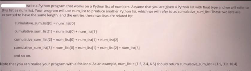 write a Python program that works on a Python list of numbers. Assume that you are given a Python list with