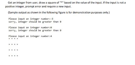 Get an integer from user, draw a square of 