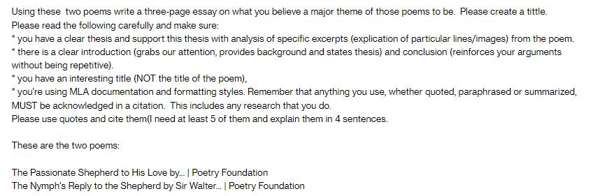 Using these two poems write a three-page essay on what you believe a major theme of those poems to be. Please