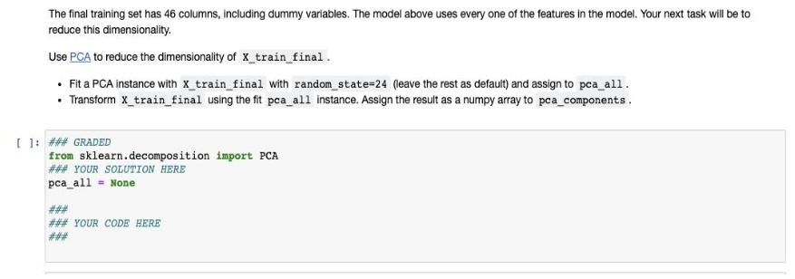 The final training set has 46 columns, including dummy variables. The model above uses every one of the