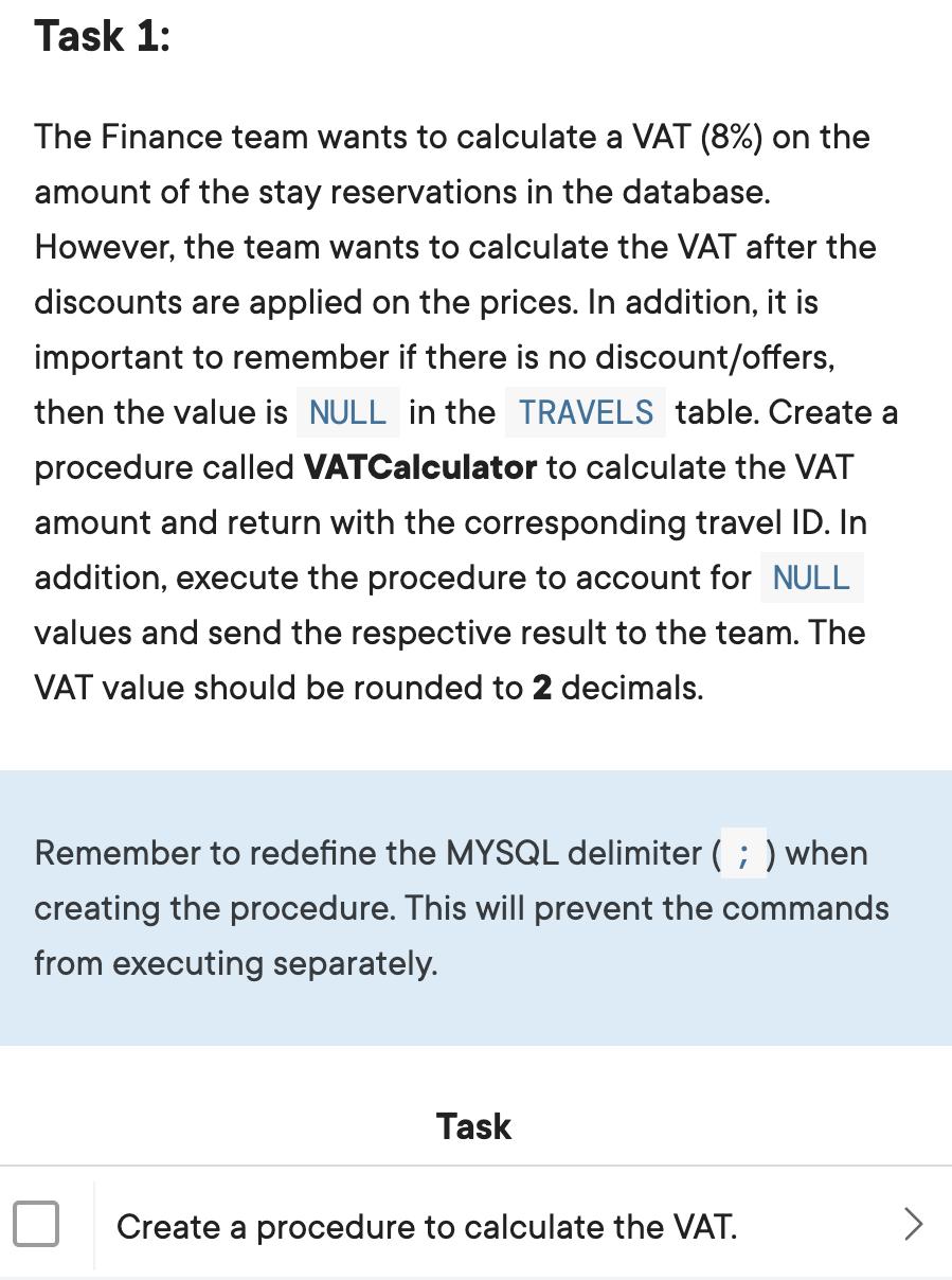 Task 1: The Finance team wants to calculate a VAT (8%) on the amount of the stay reservations in the