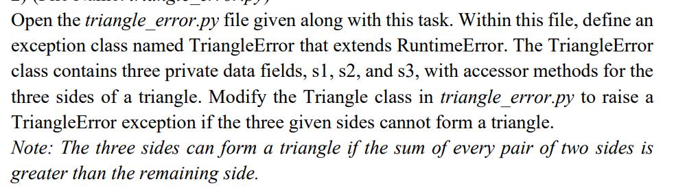 Open the triangle_error.py file given along with this task. Within this file, define an exception class named